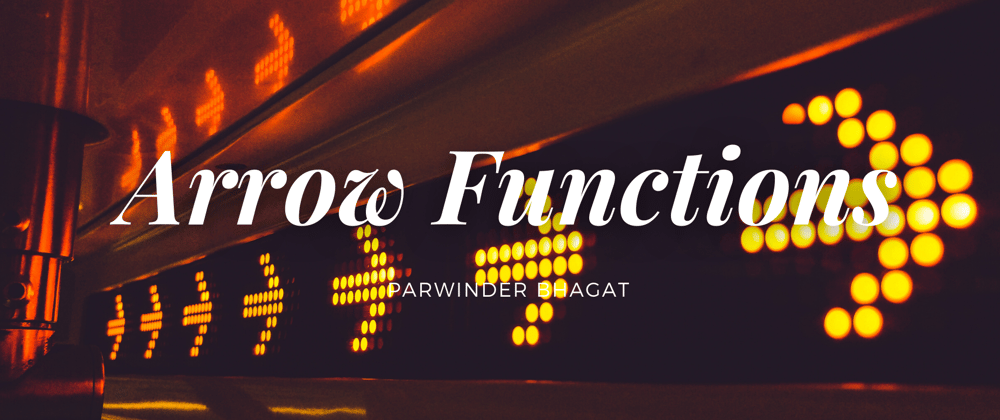 Cover image for Arrow Function: Basics