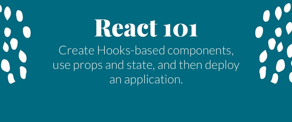 Cover image for A Complete Beginner's Guide to React: Hooks Edition
