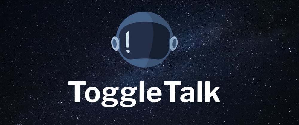 Cover image for #ToggleTalk 1: My First Flag