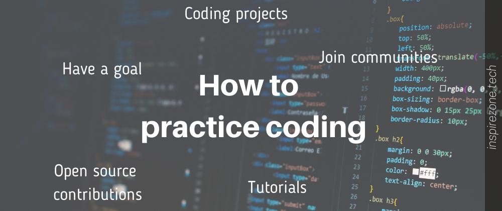 Cover image for 5 ways to help you practice coding