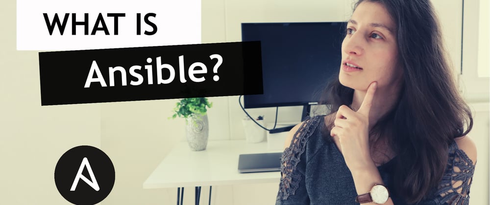 Cover image for What is Ansible? Ansible simply explained for Beginners