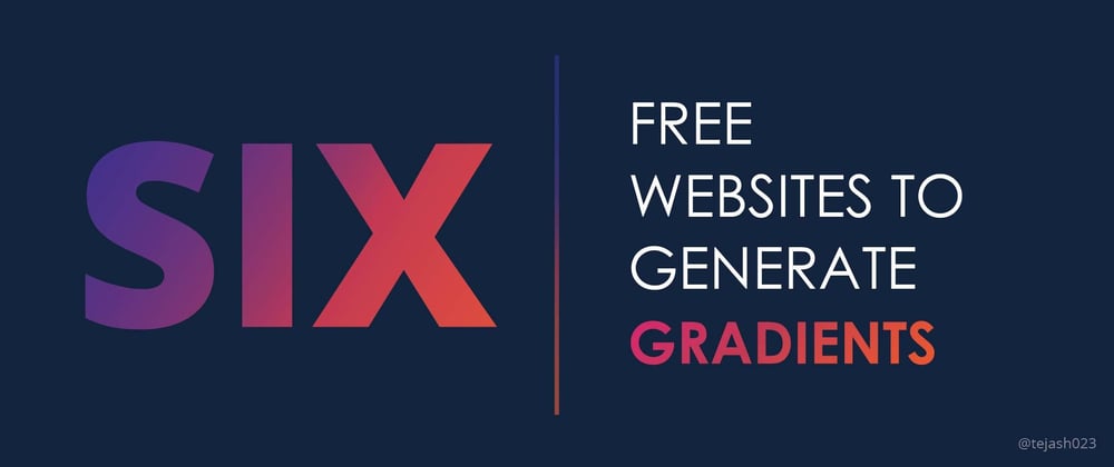 Cover image for Six free websites to generate Gradients
