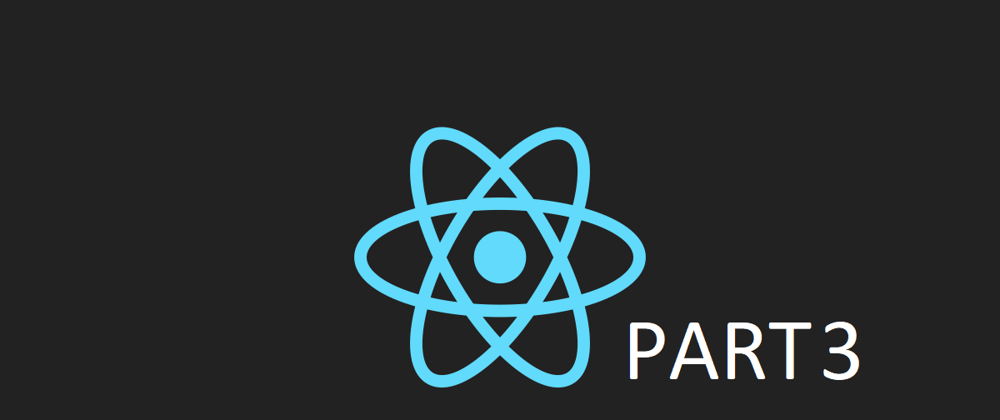 Cover image for React from scratch Part 3