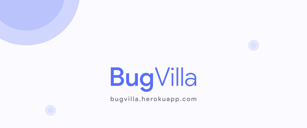 Cover image for Introducing BugVilla my new project.