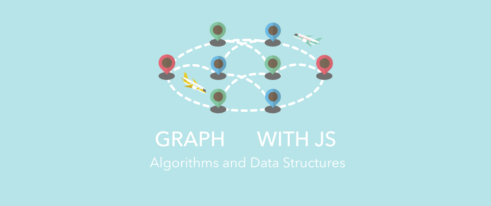 Cover image for Completed JavaScript Data Structure Course, and Here is What I Learned About Graph (+ Dijkstra Algorithm).