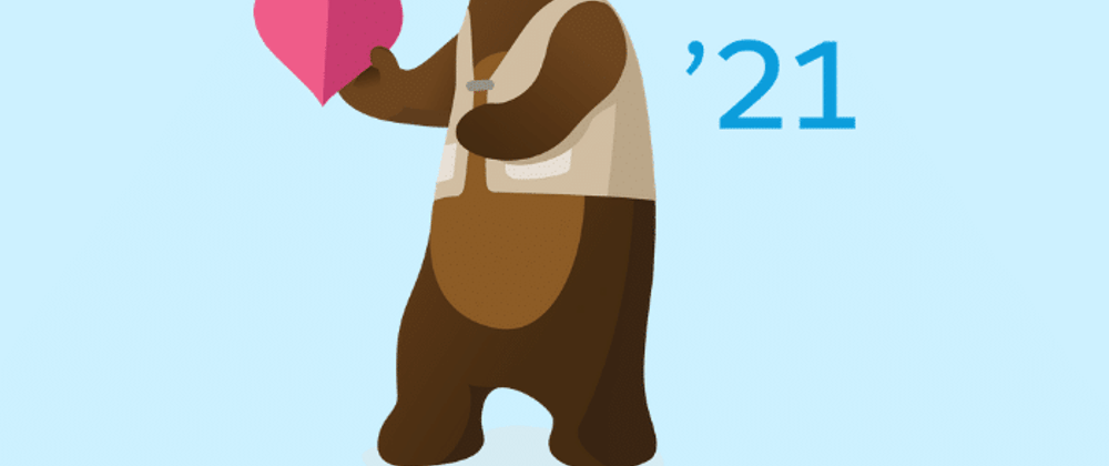 Cover image for Salesforce spring'21 Release - Dev Features