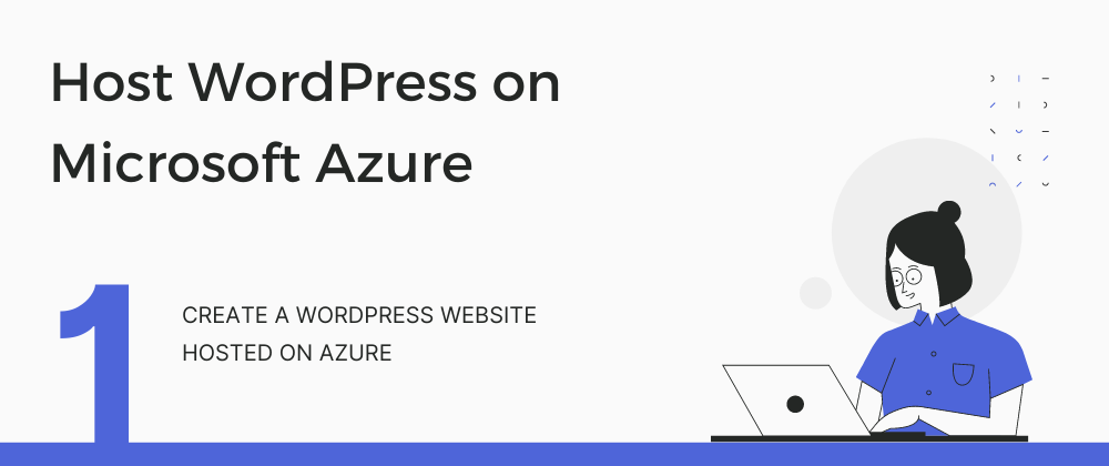Cover image for Create a WordPress website hosted on Azure