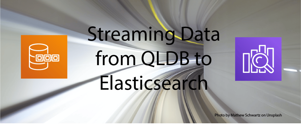 Cover image for Streaming data from Amazon QLDB to Elasticsearch
