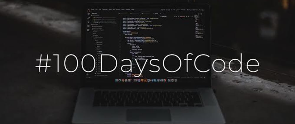 Cover image for #100DaysOfCode : My journey