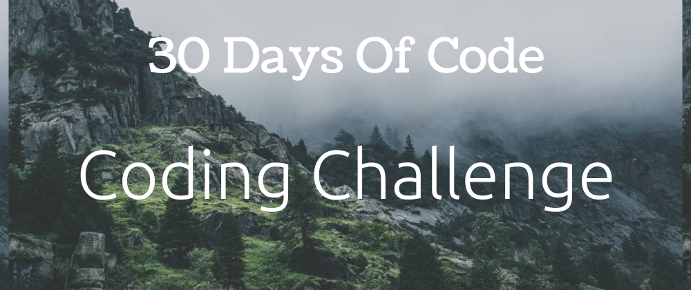 Cover image for 30 Days of Code Using Python, CPP and JavaScript.