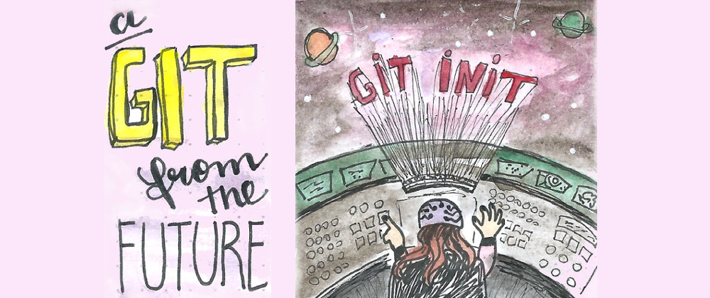 Cover image for A Git from the Future (Comic)