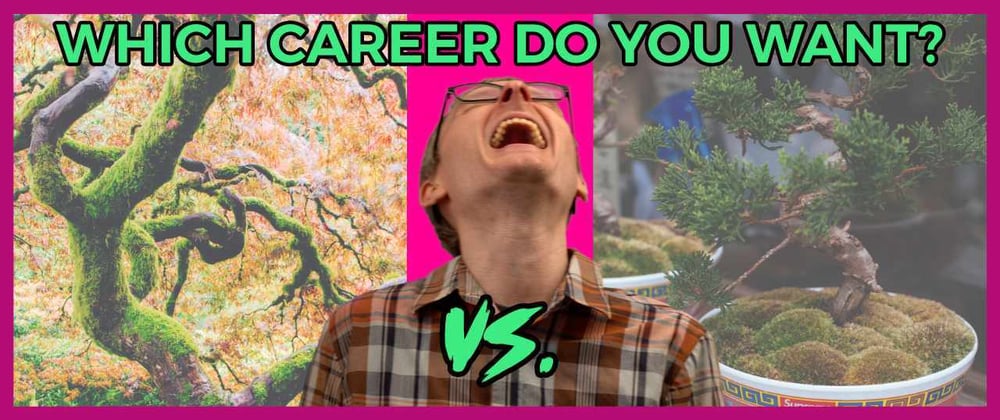 Cover image for Prune Your Web Dev Career (or Watch It Grow Wild!)