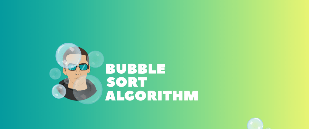 Cover image for Sorting algorithms: JavaScript - Bubble Sort🚀