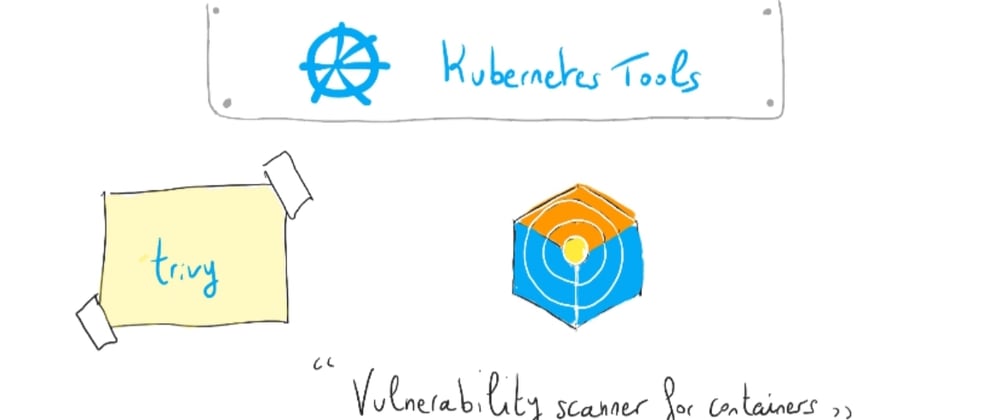 Cover image for Understanding Kubernetes: part 21 – Useful tools - part 4 - security
