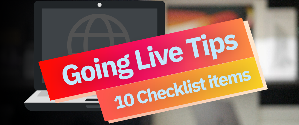 Cover image for 10 Website Go-Live Checklist Items