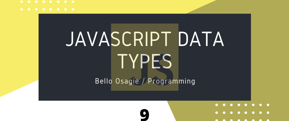 Cover image for JavaScript Data Type