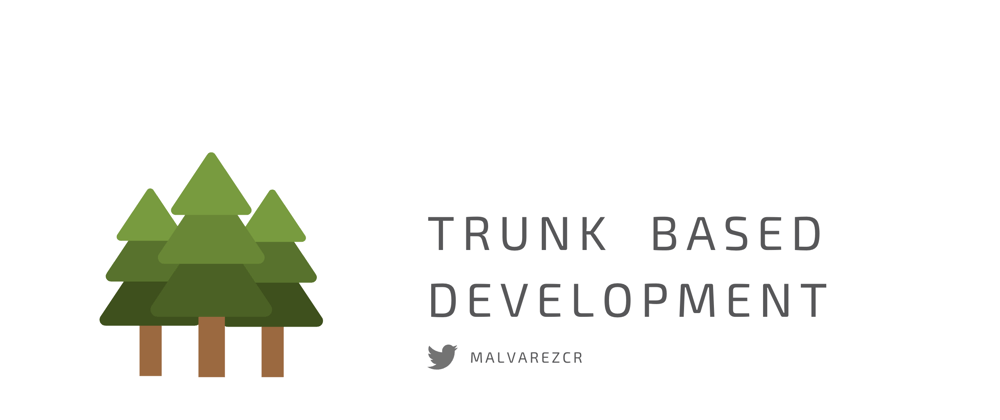 Cover image for ¿Por qué Trunk-Based Development?