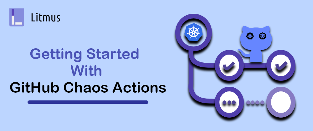Cover image for GitHub Chaos Actions in Your CI/CD workflow [Part-1]