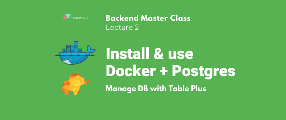 Cover image for Install & use Docker + Postgres + TablePlus to create DB schema
