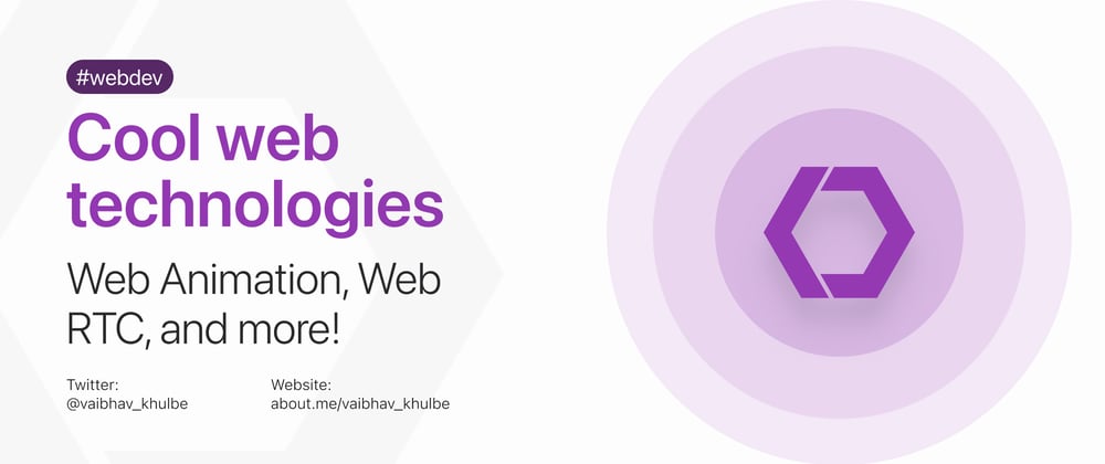 Cover image for 5 really cool web technologies to know! 🤩