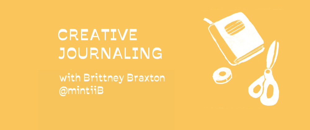 Cover image for #VisualizeIT Workshop 2: "Creative Journaling for Technologists" | Brittney Braxton