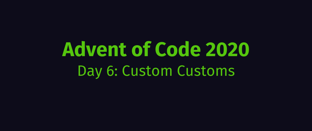 Cover image for Advent of Code 2020 Solution Megathread - Day 6: Custom Customs