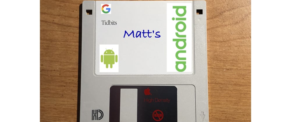 Cover image for Matt's Tidbits #87 - Finding missing Android sources