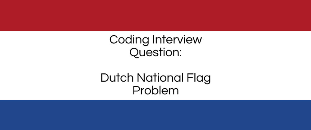 Cover image for Dutch National Flag Problem