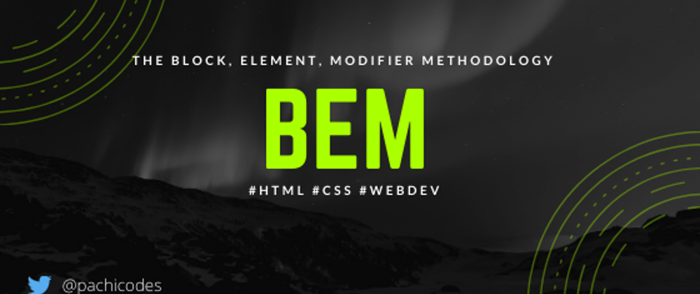 Cover image for What is BEM and why use it to name your HTML classes!