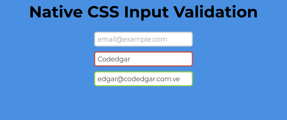 Cover image for Step up your native HTML form validation with these 3 simple CSS classes!