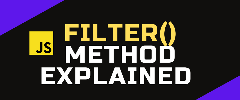 Cover image for filter() method explained : JS