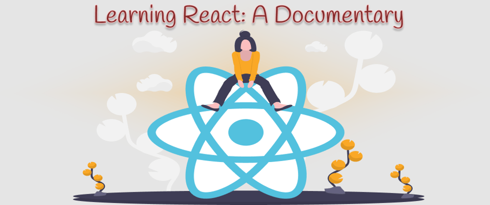 Cover image for Learning React: A Documentary