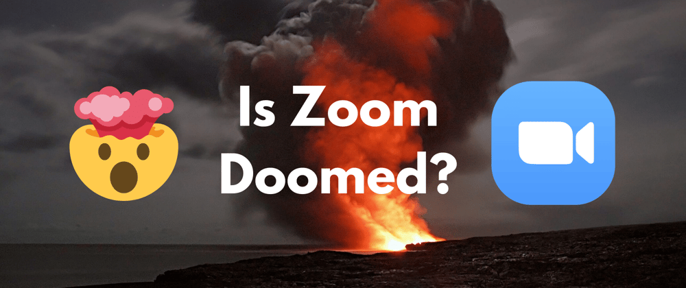 Cover image for Is Zoom doomed?