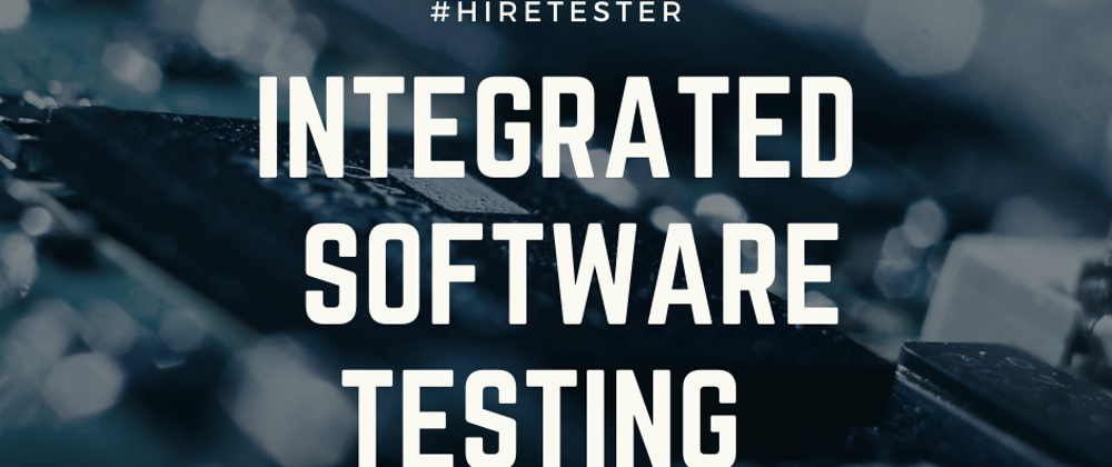 Cover image for Integrated software testing: what for? 