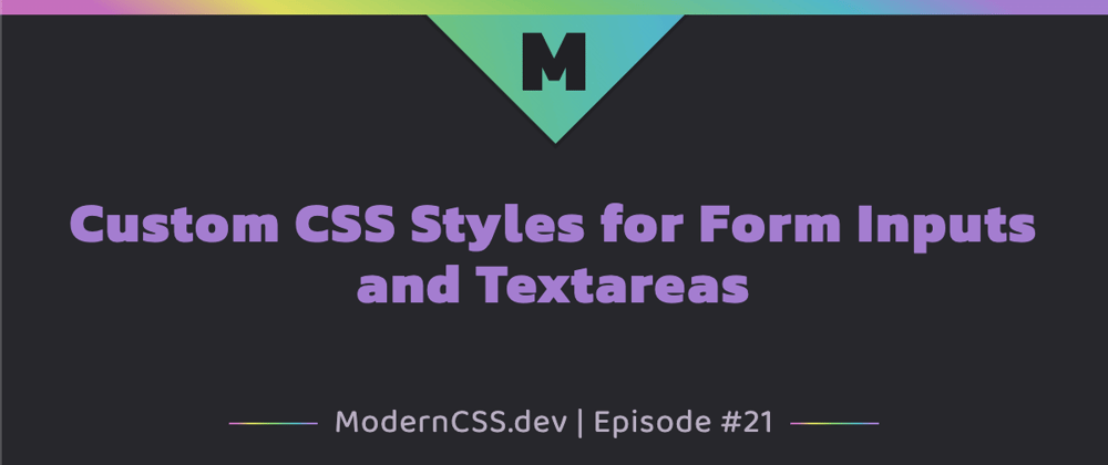Cover image for Custom CSS Styles for Form Inputs and Textareas