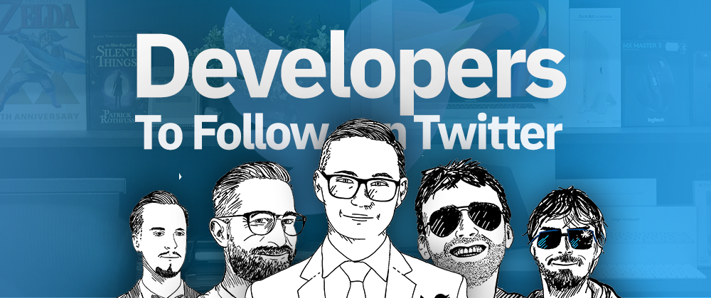 Cover image for 14 Developers to Follow on Twitter