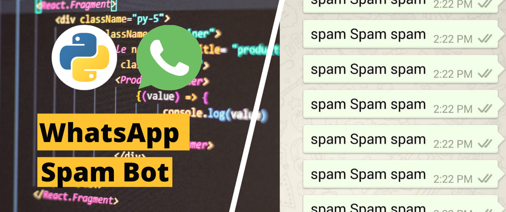Cover image for How To Make A Spam Bot with 5 lines of Code python