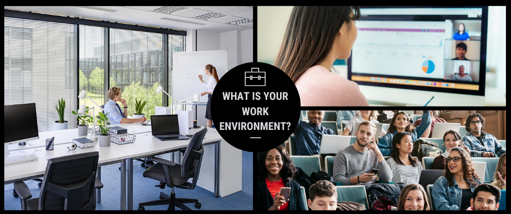 Cover image for What is your work environment (Office, remote, or hybrid)?