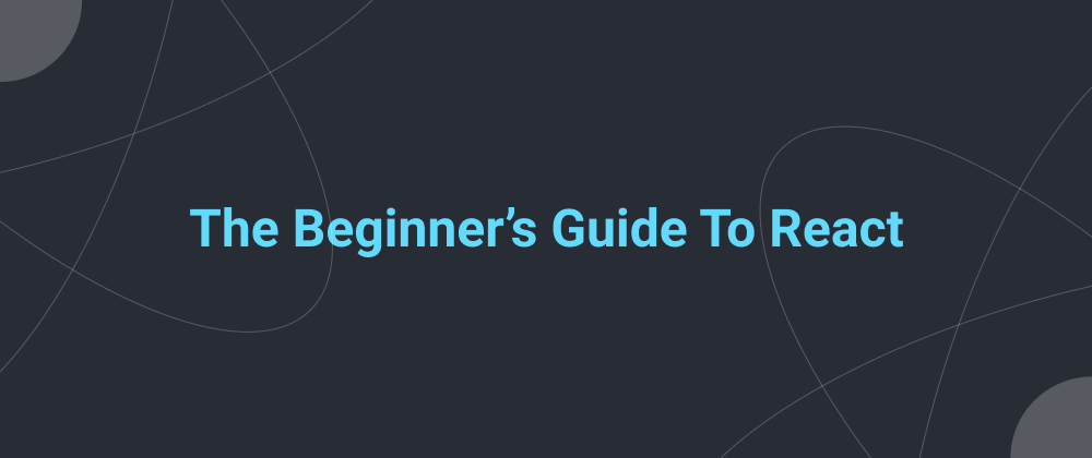 Cover image for The Beginner's Guide To React: Styling React Component with className and inline Styles