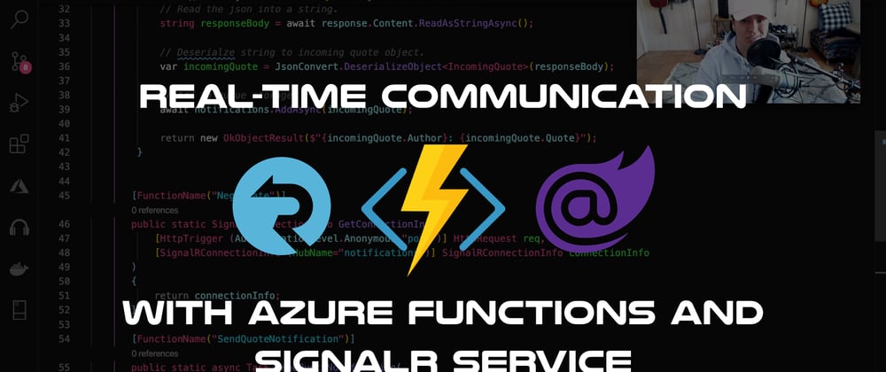 Cover image for Real-time communication with Azure Functions, SignalR service and Blazor Wasm