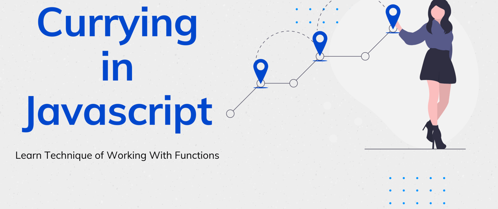 Cover image for Currying in JavaScript