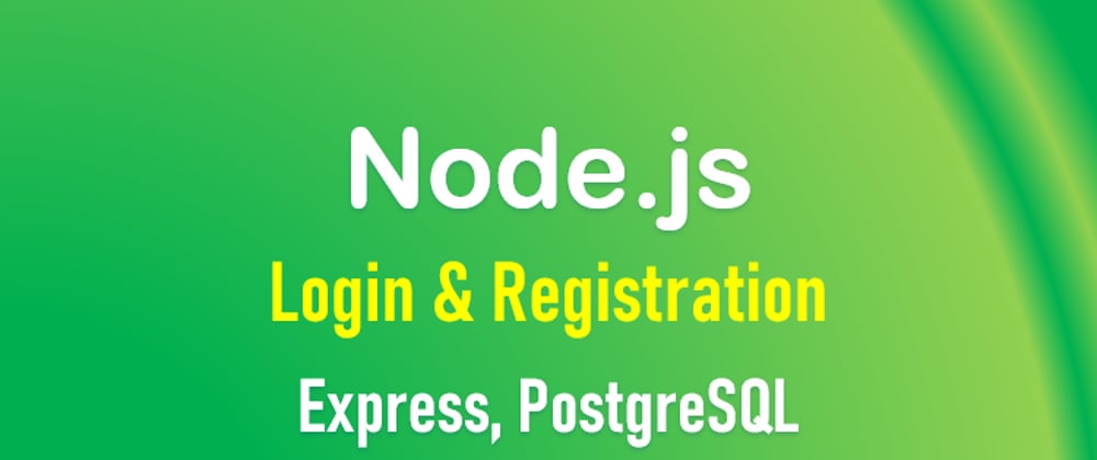 Cover image for Node.js Express Login example with PostgreSQL