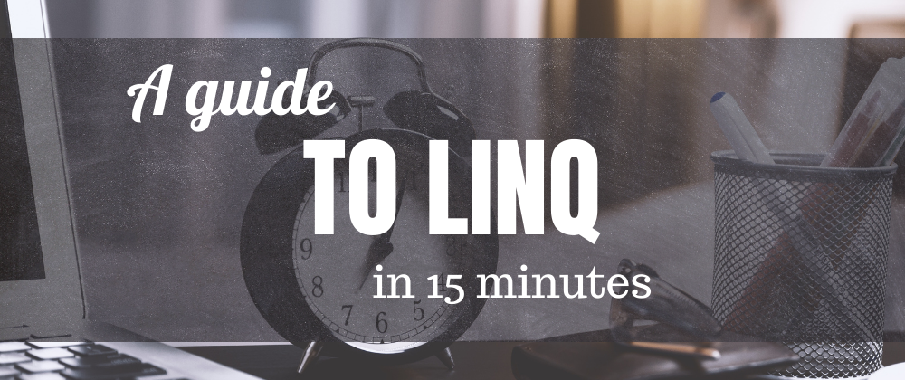 Cover image for A quick guide to LINQ with examples