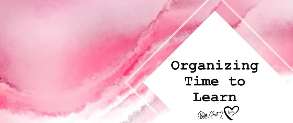 Cover image for Organizing Time to Learn