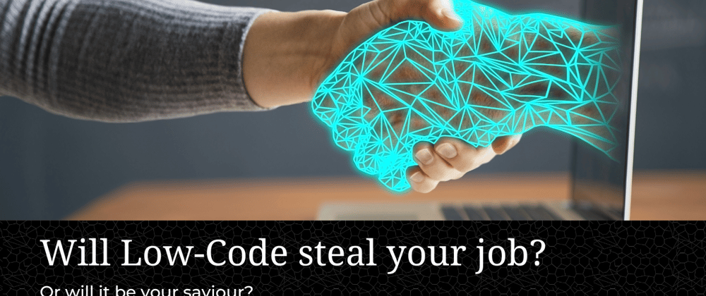 Cover image for Will Low-Code steal your job?