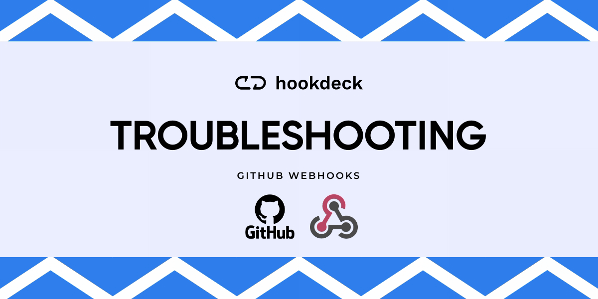 Cover image for Troubleshooting GitHub Webhooks