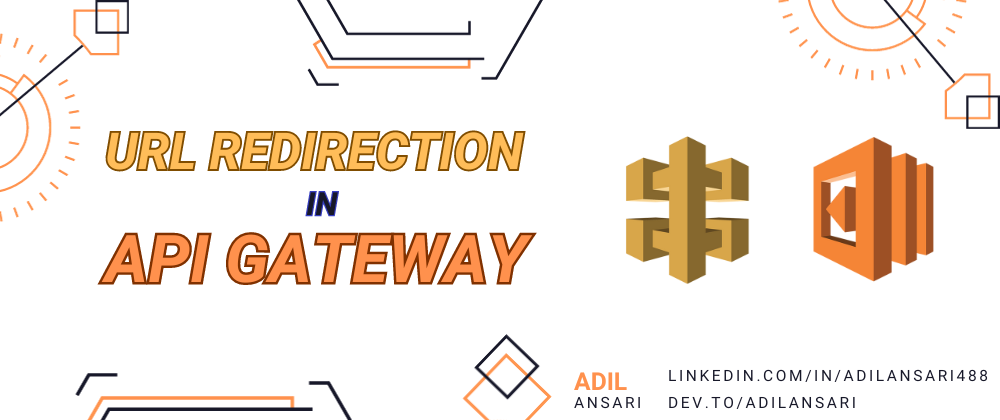 Cover image for URL Redirection Using API Gateway