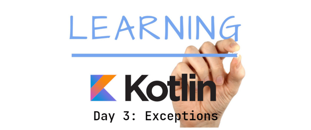 Cover image for From PHP to Kotlin - Day 3 - Dealing with exceptions