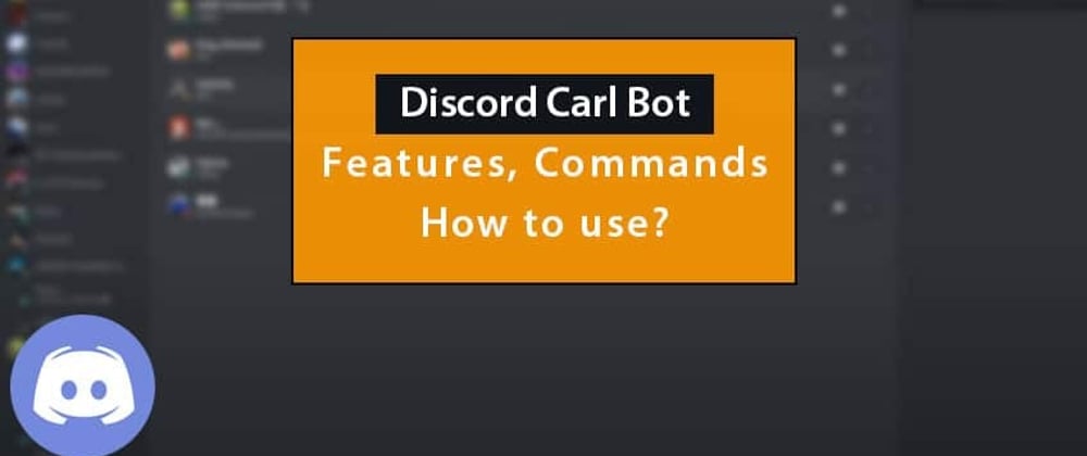 Cover image for Discord Carl Bot (Features, Commands and Setup)
