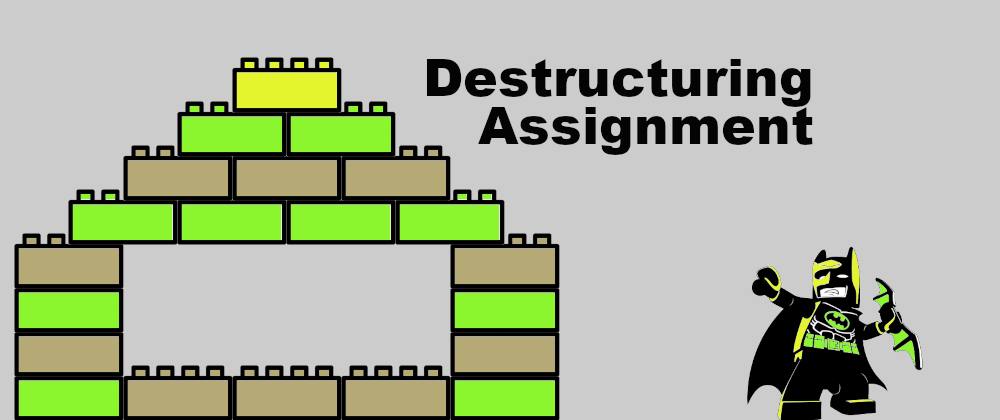 Cover image for JavaScript: Destructuring Assignment